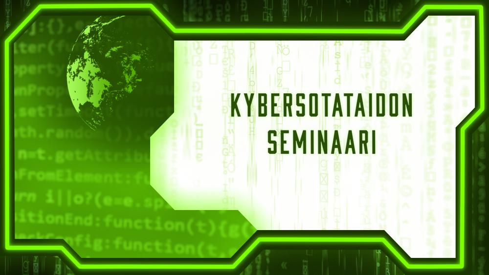Kybersotataidon seminaari Kybersotataidon seminaari